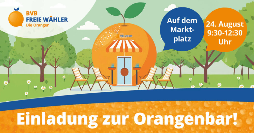 BVB / FREIE WÄHLER Orangenbar auf dem Marktplatz am 21. September