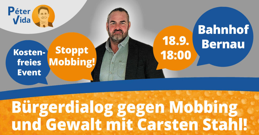 Auf Einladung von Péter Vida: Mobbing-Präventions-Experte Carsten Stahl kommt nach Bernau Bürgerdialog mit Schülern am 18. September